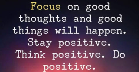 Focus on good thoughts and good things will happen. This is Where Easy Living begins